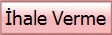 İhale Verme